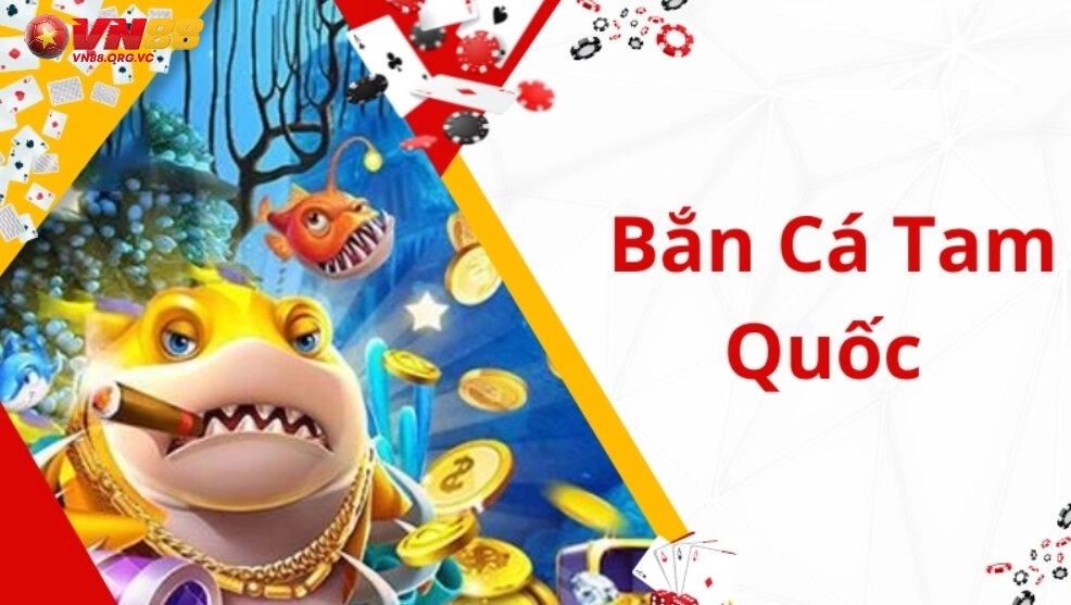 Bắn Cá Tam Quốc có nội dung hấp dẫn và đồ họa đẹp mắt