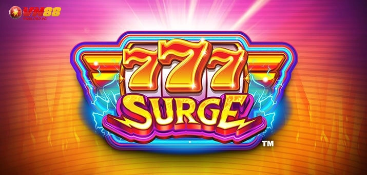 777 Surge VN88 – Tựa Game Nổ Hũ Săn Vàng Độc Đáo